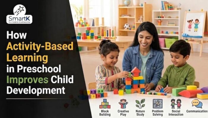 How Activity-Based Learning in Preschool Improves Child Development