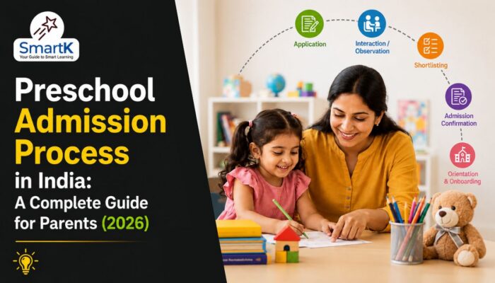 Preschool Admission Process in India: A Complete Guide for Parents (2026)