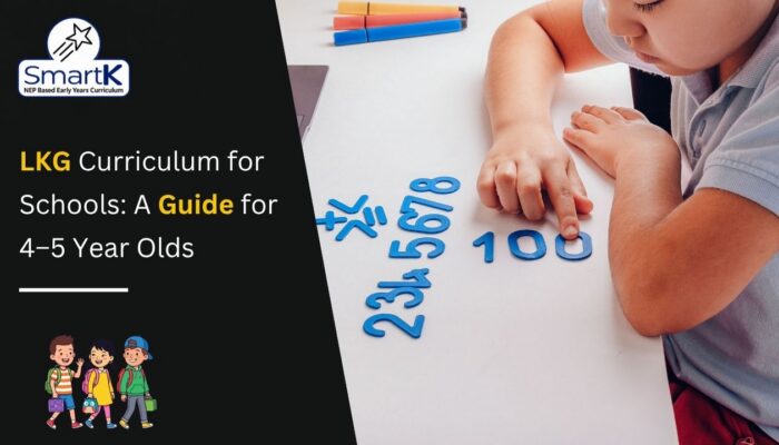 LKG Curriculum for Schools: A Guide for 4–5 Year Olds