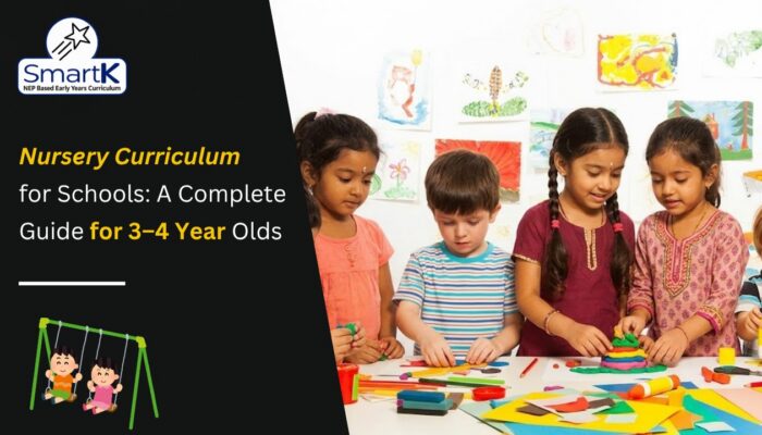 Nursery Curriculum for Schools: A Complete Guide for 3–4 Year Olds